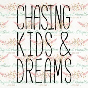 Chasing Dreams Digital Cut File
