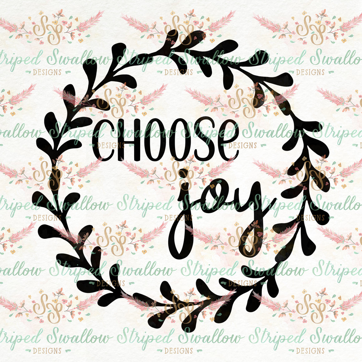 Choose Joy Digital Cut File
