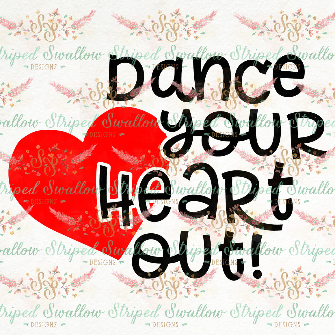 Dance Your Heart Out Layered Digital Cut File