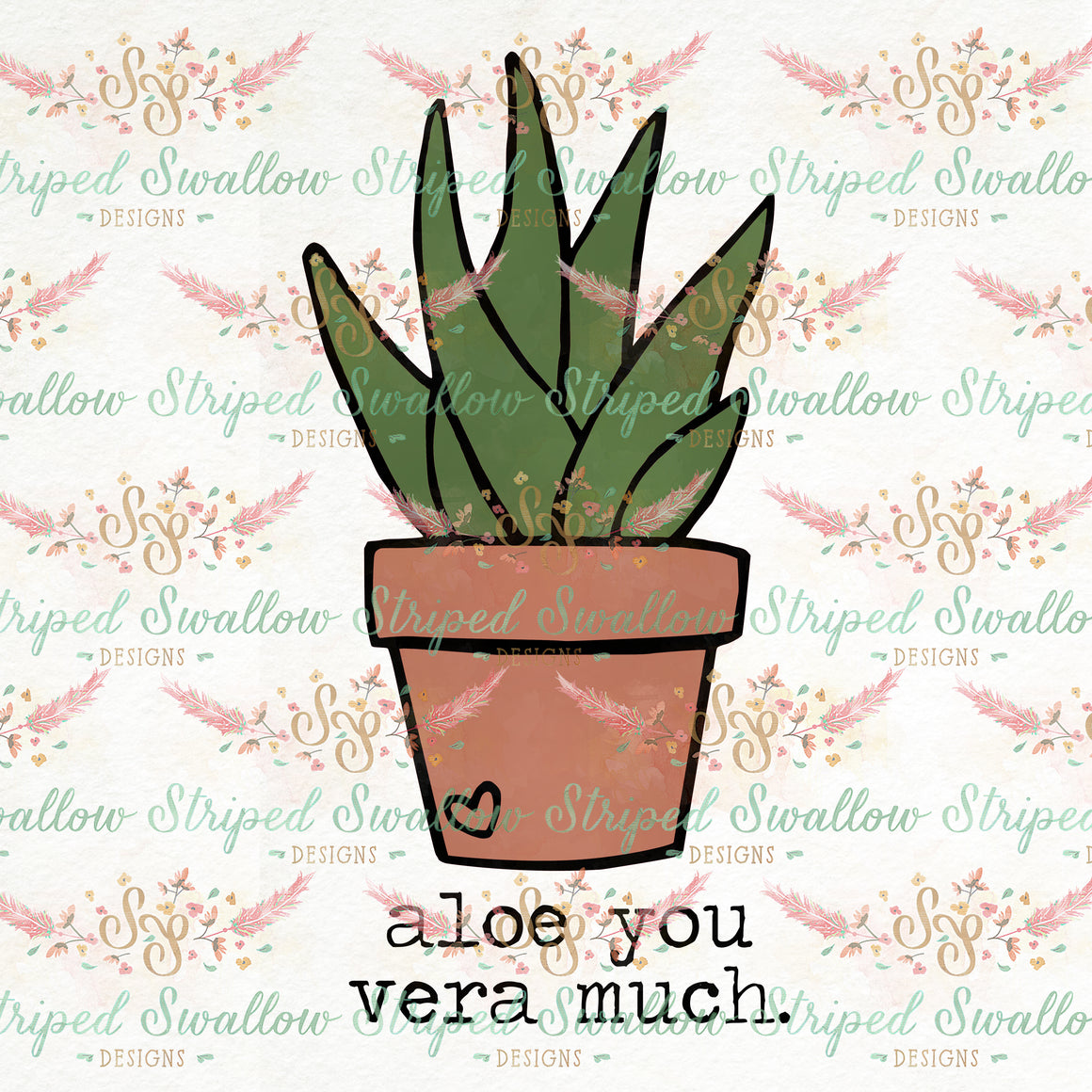 Aloe You Vera Much Layered Digital Cut File