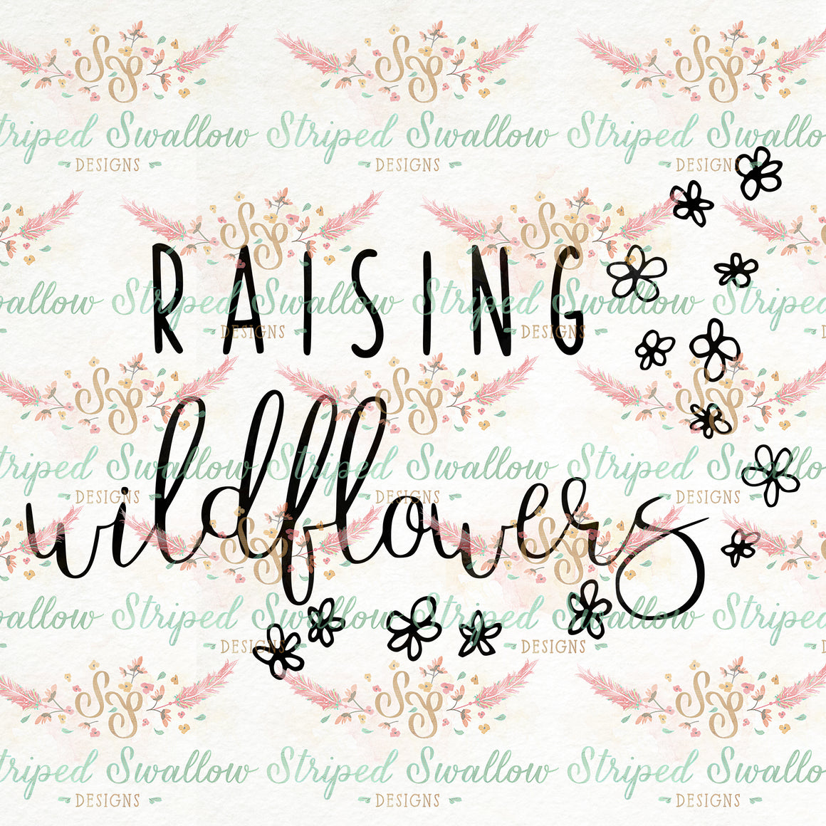 Raising Wildflowers Digital Cut File